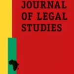 Elisenda Calvet Martínez and Thierno Souleymane Barry, “The Impact of Sanctions against the Republic of Guinea to Promote Respect for the Constitutional Order”, African Journal of Legal Studies